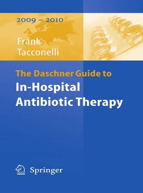 Cover image for book The Daschner Guide to In-Hospital Antibiotic Therapy