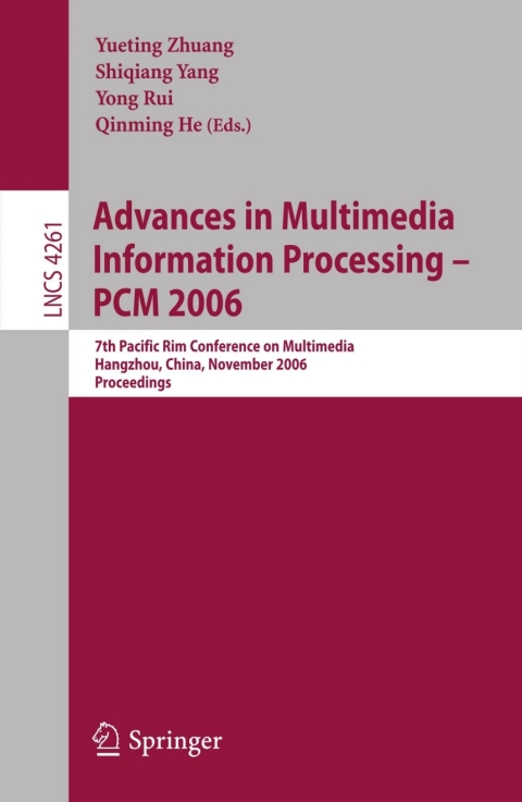Cover image for book Advances in Multimedia Information Processing - PCM 2006