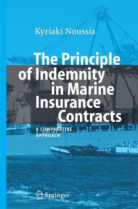 Cover image for book The Principle of Indemnity in Marine Insurance Contracts