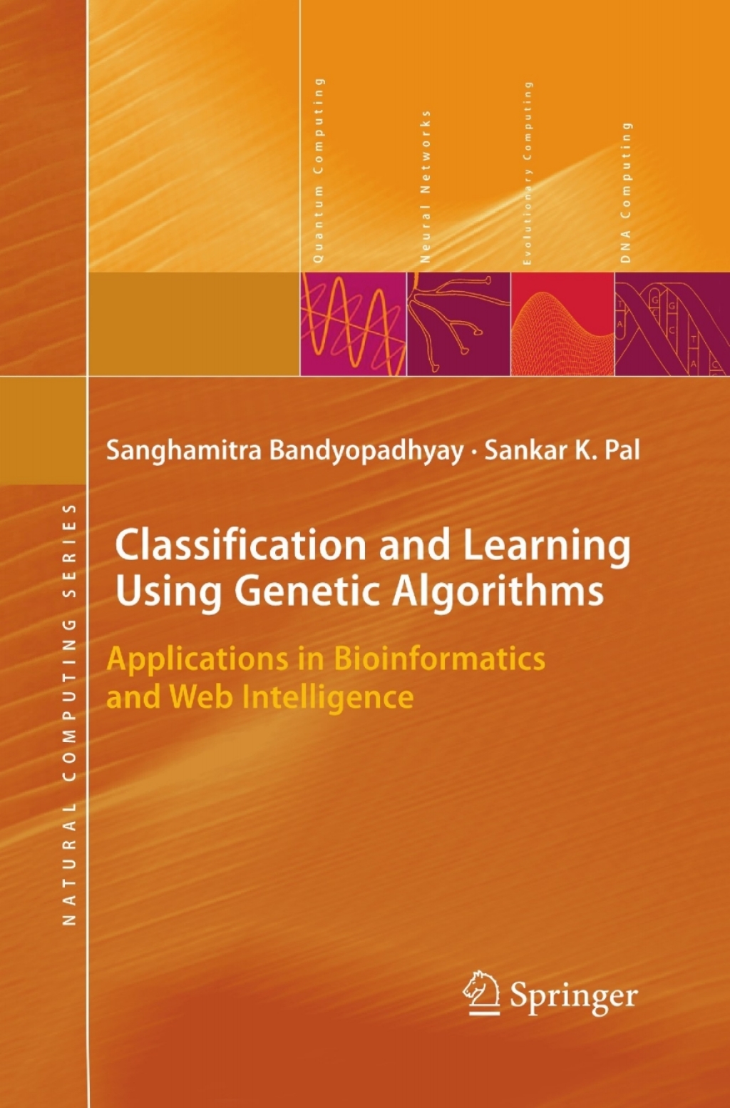 Classification and Learning Using Genetic Algorithms (eBook)