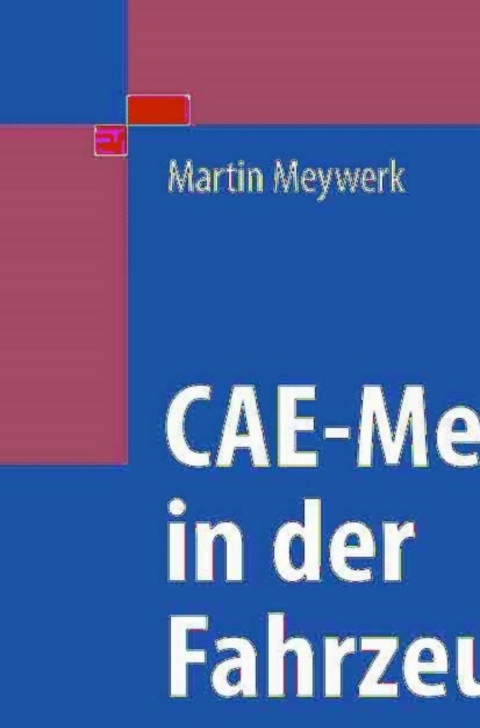 Cover image for book CAE-Methoden in der Fahrzeugtechnik