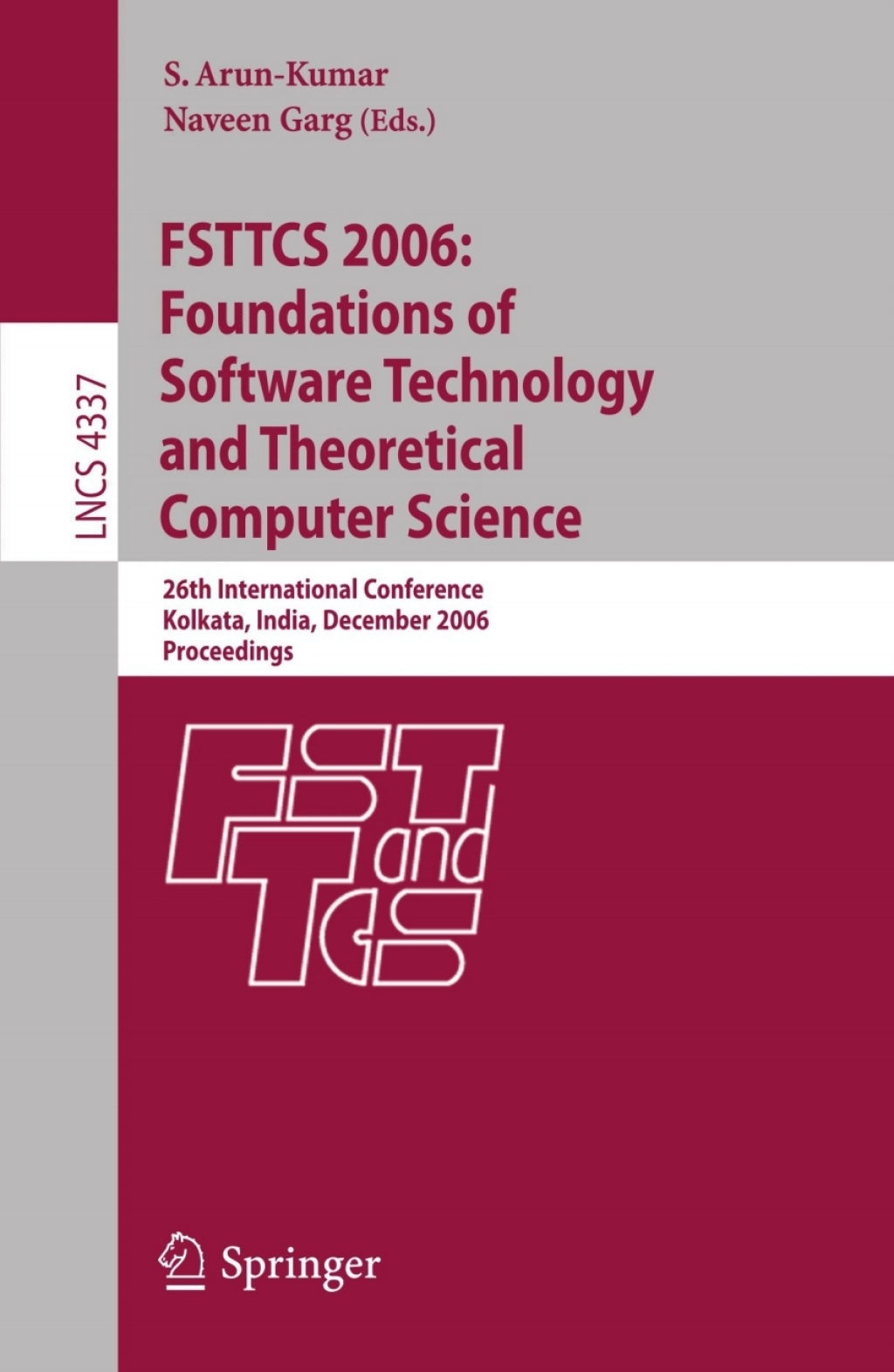 FSTTCS 2006: Foundations of Software Technology and Theoretical Computer Science - 1st Edition (eBook Rental)