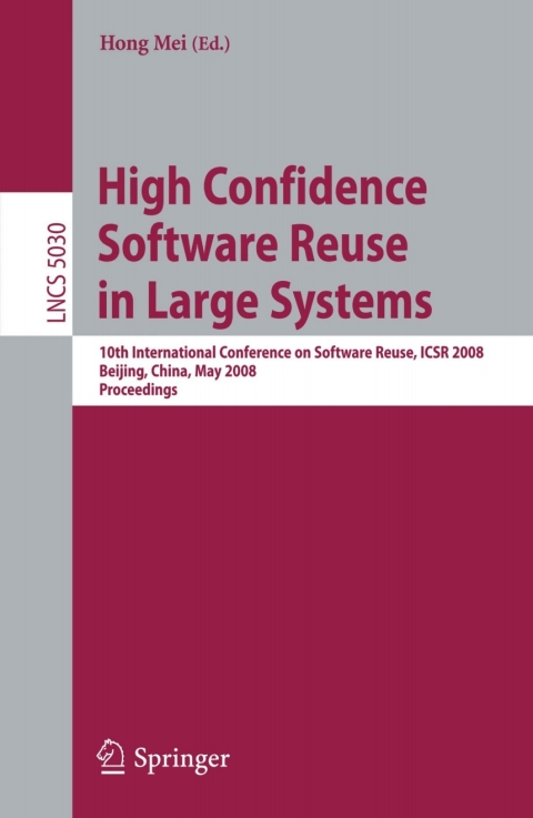 Cover image for book High Confidence Software Reuse in Large Systems