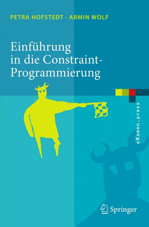 Cover image for book Einführung in die Constraint-Programmierung