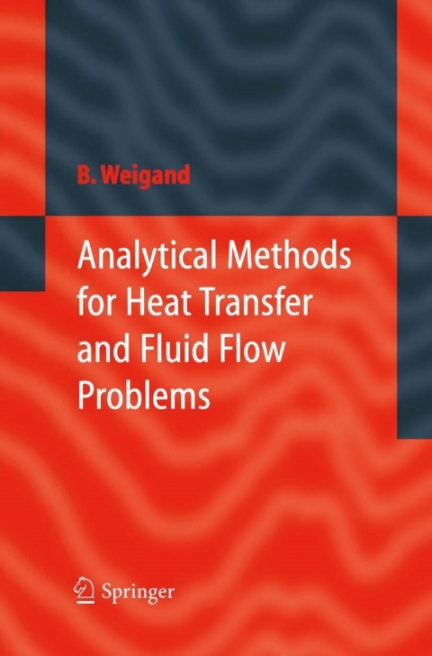 Cover image for book Analytical Methods for Heat Transfer and Fluid Flow Problems