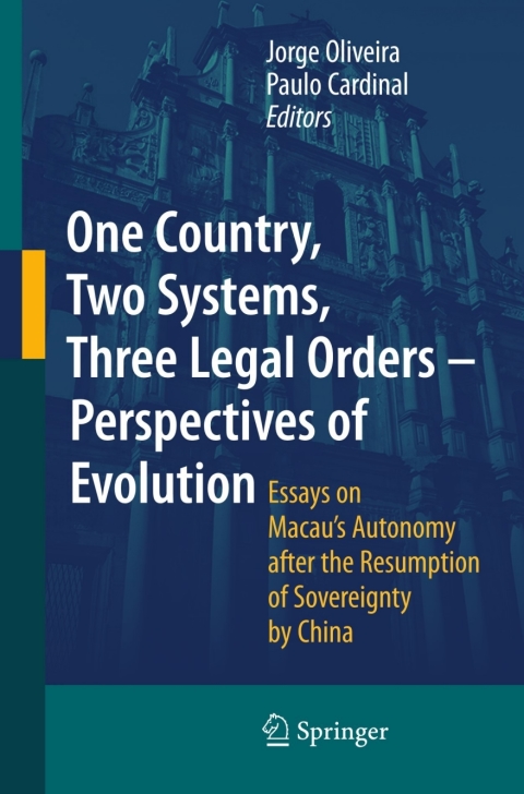 Cover image for book One Country, Two Systems, Three Legal Orders - Perspectives of Evolution