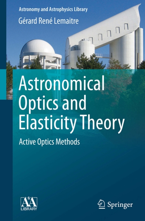 Cover image for book Astronomical Optics and Elasticity Theory