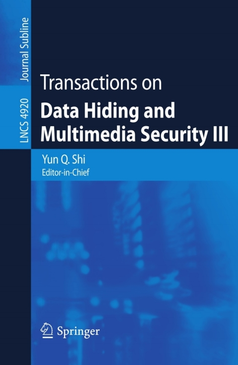 Cover image for book Transactions on Data Hiding and Multimedia Security III