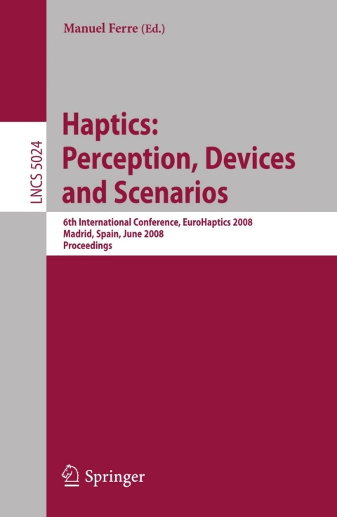 Cover image for book Haptics: Perception, Devices and Scenarios