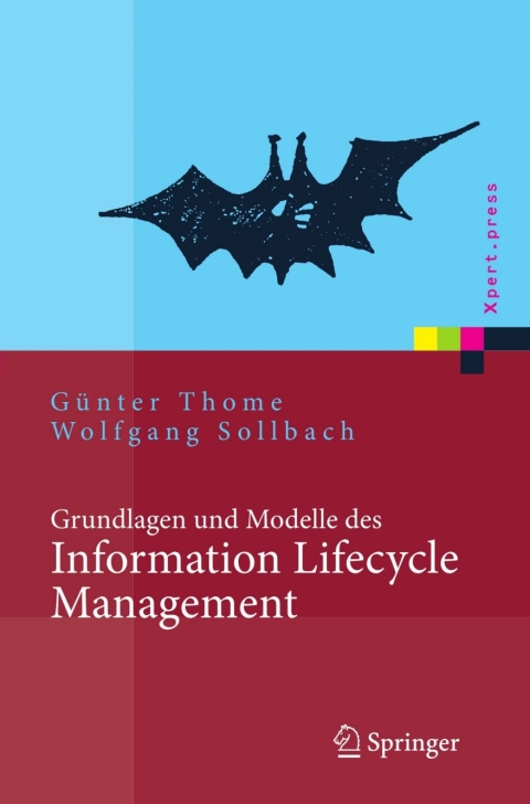 Cover image for book Grundlagen und Modelle des Information Lifecycle Management