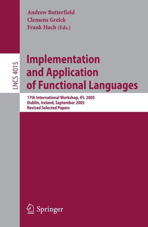Cover image for book Implementation and Application of Functional Languages