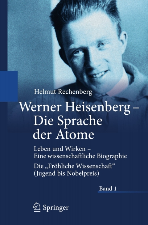 Cover image for book Werner Heisenberg - Die Sprache der Atome