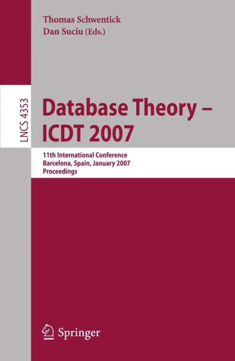 Cover image for book Database Theory – ICDT 2007