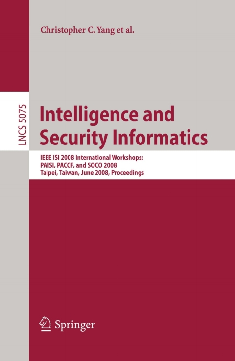 Intelligence and Security Informatics 