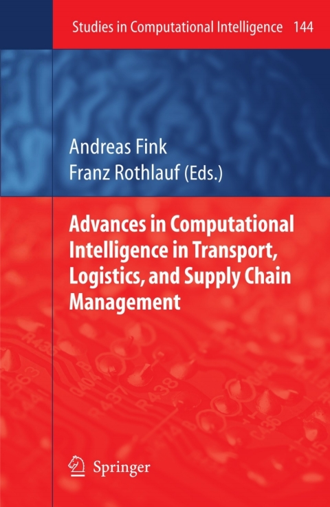 Cover image for book Advances in Computational Intelligence in Transport, Logistics, and Supply Chain Management