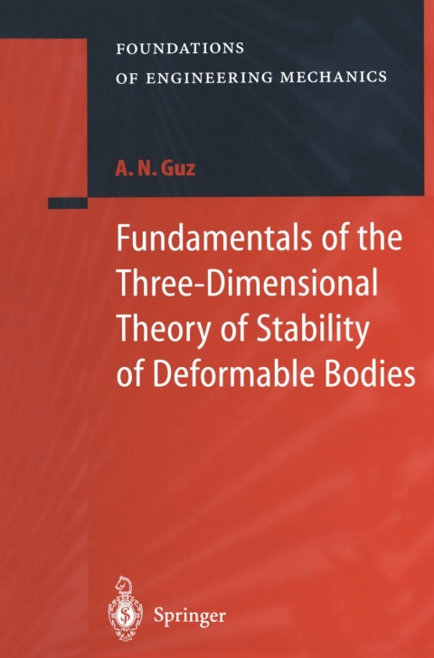 Cover image for book Fundamentals of the Three-Dimensional Theory of Stability of Deformable Bodies