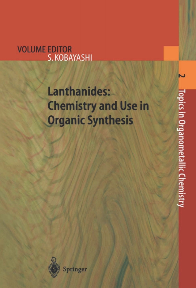 Lanthanides: Chemistry and Use in Organic Synthesis