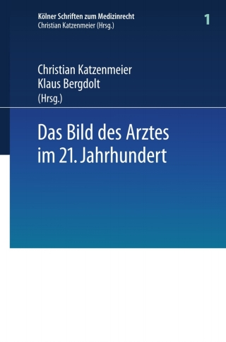Das Bild des Arztes im 21. Jahrhundert