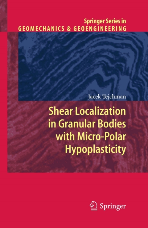 Cover image for book Shear Localization in Granular Bodies with Micro-Polar Hypoplasticity