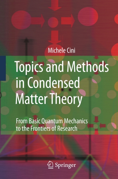 Cover image for book Topics and Methods in Condensed Matter Theory