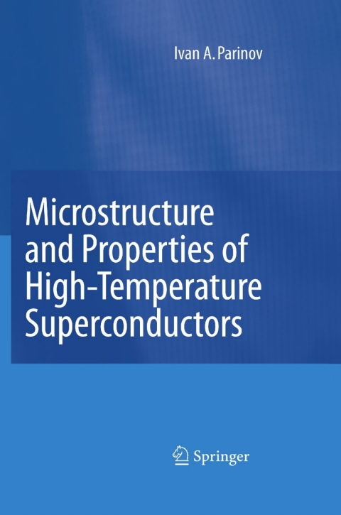 Cover image for book Microstructure and Properties of High-Temperature Superconductors