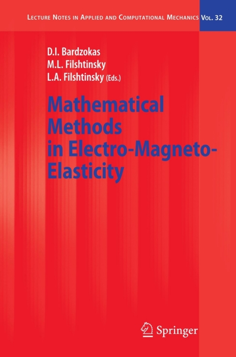 Cover image for book Mathematical Methods in Electro-Magneto-Elasticity