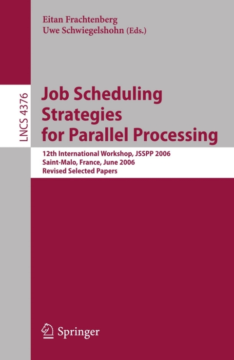 Cover image for book Job Scheduling Strategies for Parallel Processing