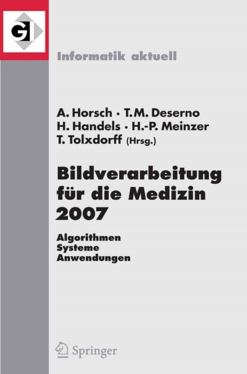 Bildverarbeitung fÃ¼r die Medizin 2007 