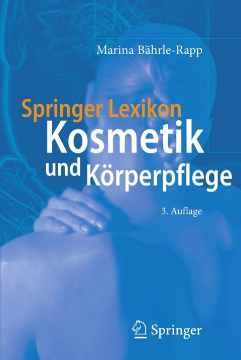 Cover image for book Springer Lexikon Kosmetik und Körperpflege