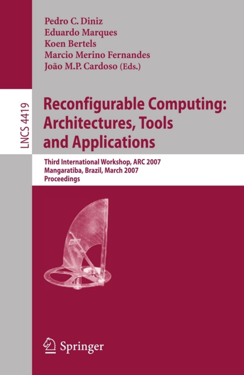 Cover image for book Reconfigurable Computing: Architectures, Tools and Applications