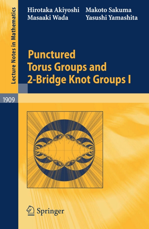 Cover image for book Punctured Torus Groups and 2-Bridge Knot Groups (I)
