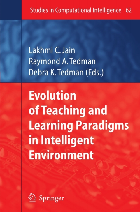 Evolution of Teaching and Learning Paradigms in Intelligent Environment 