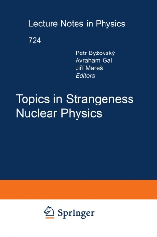 Topics in Strangeness Nuclear Physics
