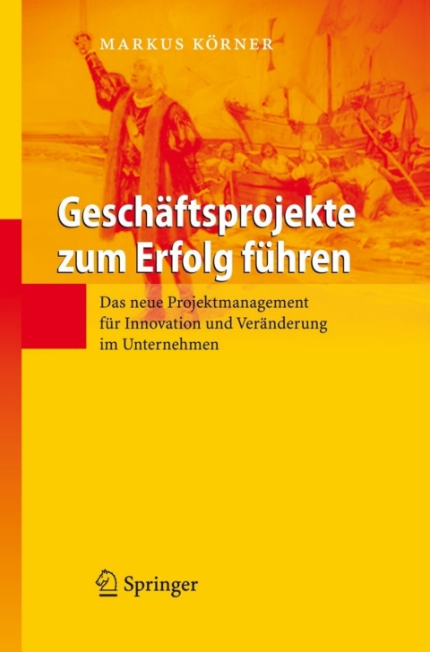 Cover image for book Geschäftsprojekte zum Erfolg führen