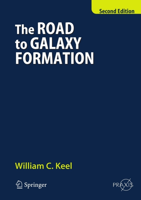 Cover image for book The Road to Galaxy Formation