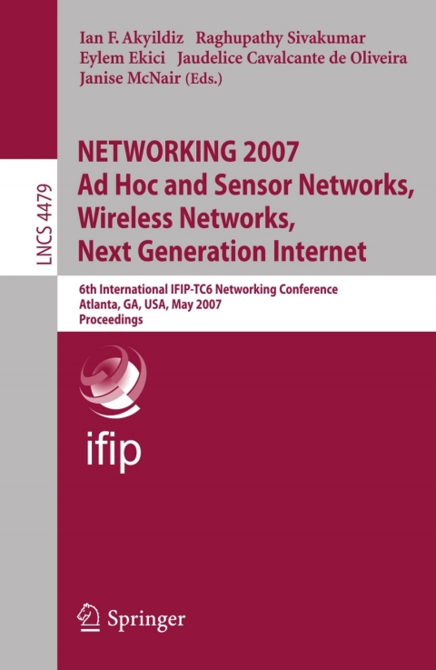 Cover image for book NETWORKING 2007. Ad Hoc and Sensor Networks, Wireless Networks, Next Generation Internet