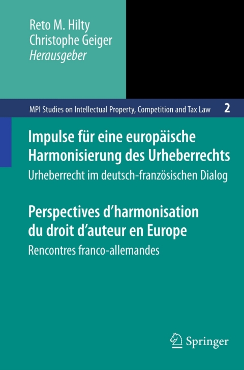 Cover image for book Impulse für eine europäische Harmonisierung des Urheberrechts / Perspectives d'harmonisation du droit d'auteur en Europe