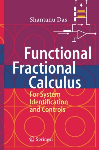 Functional Fractional Calculus for System Identification and Controls