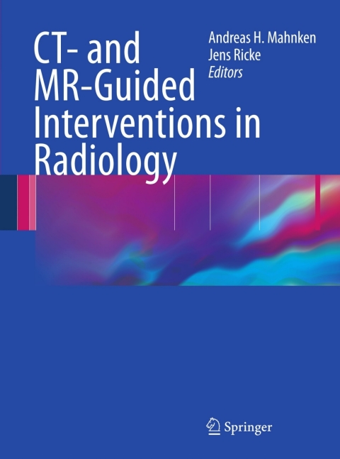 CT- and MR-Guided Interventions in Radiology 