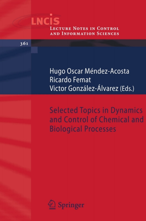 Cover image for book Selected Topics in Dynamics and Control of Chemical and Biological Processes