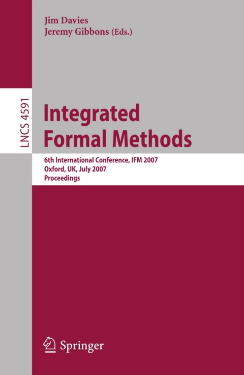 Integrated Formal Methods 