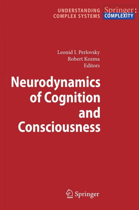 Neurodynamics of Cognition and Consciousness 