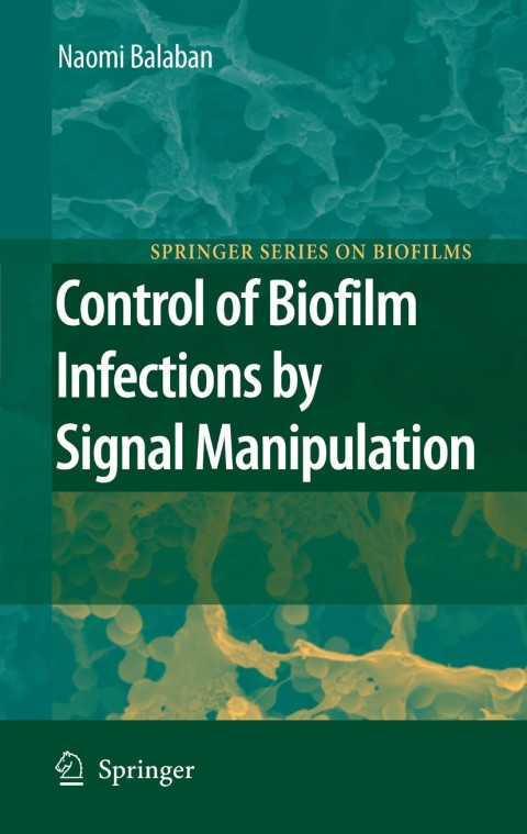 Cover image for book Control of Biofilm Infections by Signal Manipulation