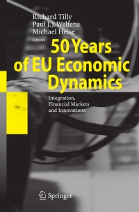 صورة الغلاف: 50 Years of EU Economic Dynamics 1st edition 9783540740544