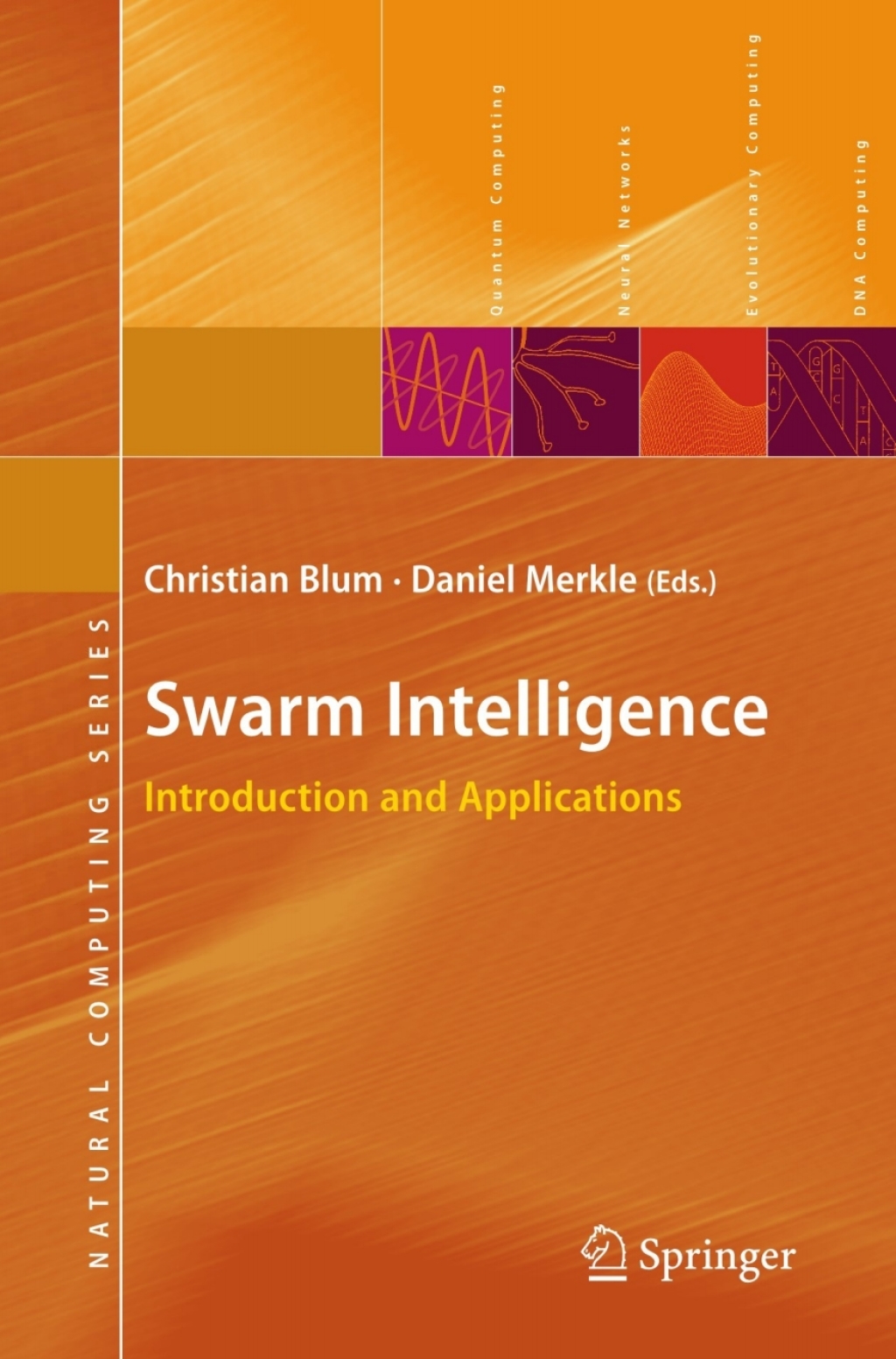 Swarm Intelligence - 1st Edition (eBook Rental)