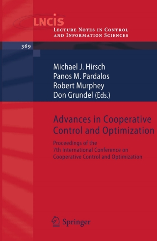 Advances in Cooperative Control and Optimization