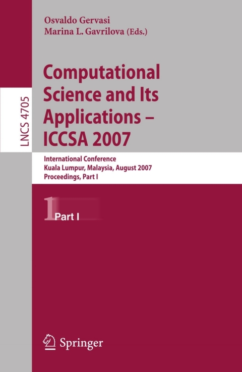 Computational Science and Its Applications - ICCSA 2007 