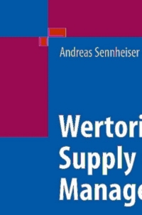 Cover image: Wertorientiertes Supply Chain Management 9783540745303