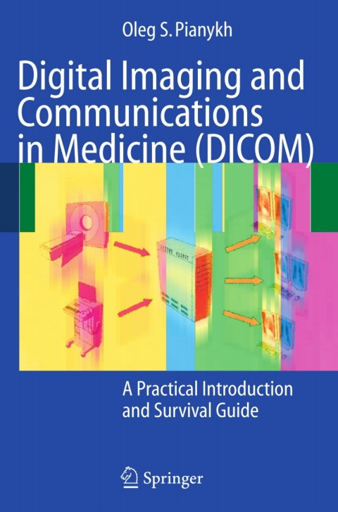 Cover image for book Digital Imaging and Communications in Medicine (DICOM)