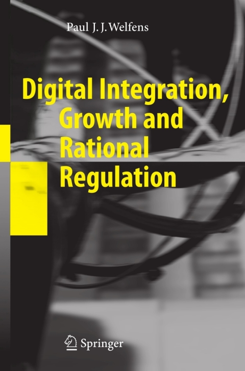 Cover image for book Digital Integration, Growth and Rational Regulation